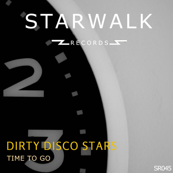 Dirty Disco Stars - Time To Go [SR045]